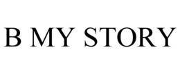 B MY STORY trademark