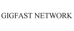 GIGFAST NETWORK trademark