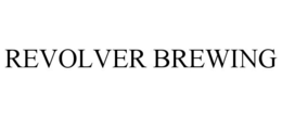 REVOLVER BREWING trademark