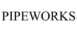 PIPEWORKS trademark