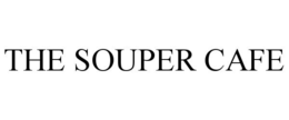 THE SOUPER CAFE trademark
