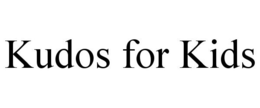 KUDOS FOR KIDS trademark