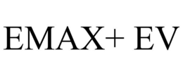 EMAX+ EV trademark