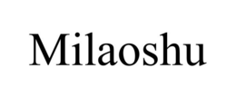 MILAOSHU trademark