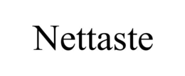 NETTASTE trademark