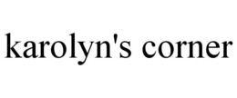 KAROLYN'S CORNER trademark