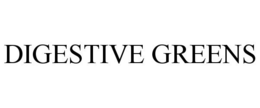 DIGESTIVE GREENS trademark