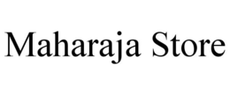 MAHARAJA STORE trademark