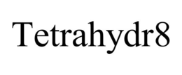 TETRAHYDR8 trademark