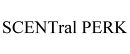 SCENTRAL PERK trademark