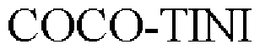 COCO-TINI trademark