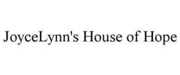JOYCELYNN'S HOUSE OF HOPE trademark