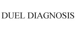 DUEL DIAGNOSIS trademark