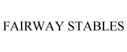 FAIRWAY STABLES trademark