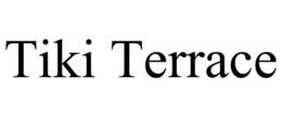 TIKI TERRACE trademark