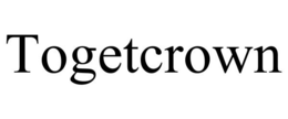 TOGETCROWN trademark