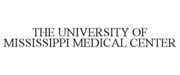 THE UNIVERSITY OF MISSISSIPPI MEDICAL CENTER trademark
