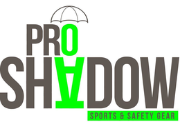 PROSHADOW SPORTS & SAFETY GEAR trademark