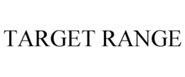 TARGET RANGE trademark