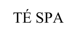 TÉ SPA trademark