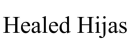 HEALED HIJAS trademark