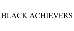 BLACK ACHIEVERS trademark