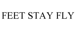 FEET STAY FLY trademark