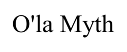 O'LA MYTH trademark