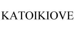 KATOIKIOVE trademark