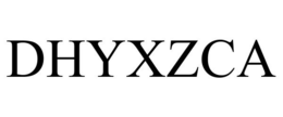 DHYXZCA trademark