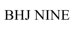BHJ NINE trademark