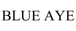BLUE AYE trademark