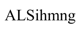 ALSIHMNG trademark