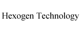HEXOGEN TECHNOLOGY trademark