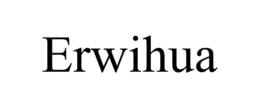 ERWIHUA trademark