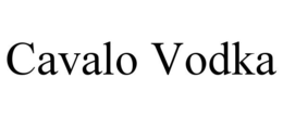 CAVALO VODKA trademark