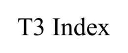 T3 INDEX trademark