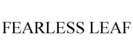 FEARLESS LEAF trademark