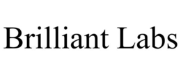 BRILLIANT LABS trademark