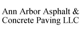 ANN ARBOR ASPHALT & CONCRETE PAVING LLC trademark