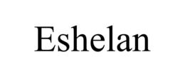 ESHELAN trademark