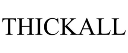 THICKALL trademark