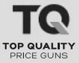 TQ TOP QUALITY PRICE GUNS trademark