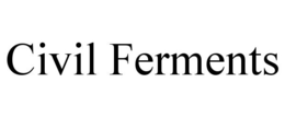CIVIL FERMENTS trademark
