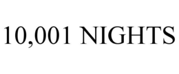 10,001 NIGHTS trademark