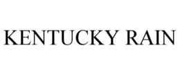 KENTUCKY RAIN trademark