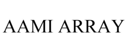 AAMI ARRAY trademark