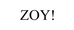 ZOY! trademark