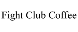 FIGHT CLUB COFFEE trademark