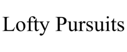 LOFTY PURSUITS trademark